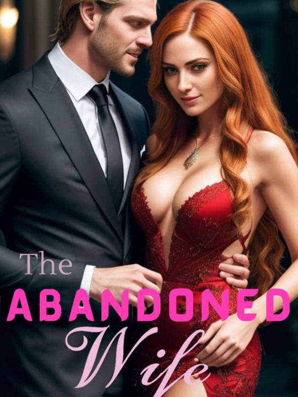 The Abandoned Wife (Married Again)