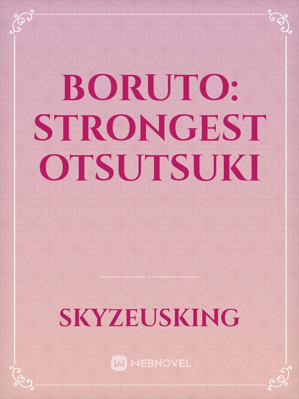 Boruto: Strongest Otsutsuki