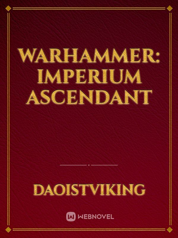 Warhammer: Imperium Ascendant