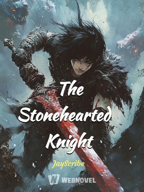 The Stonehearted Knight