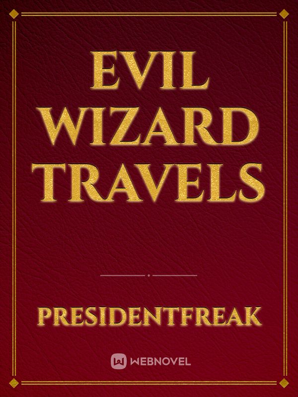 evil wizard travels