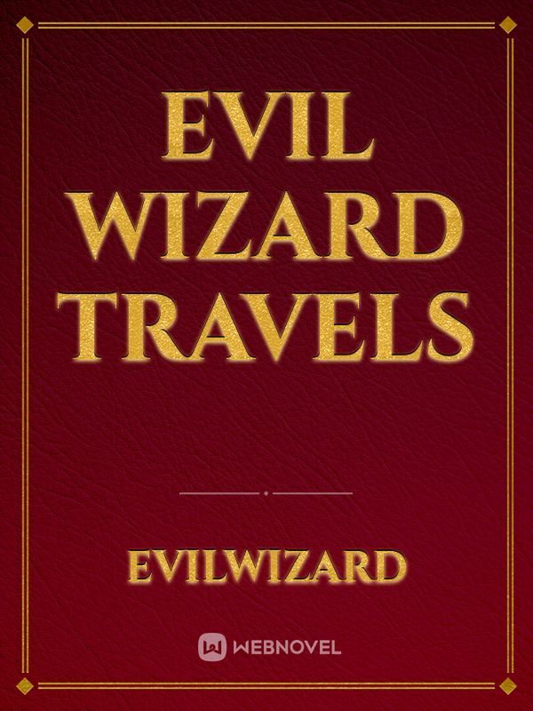 evil wizard travels