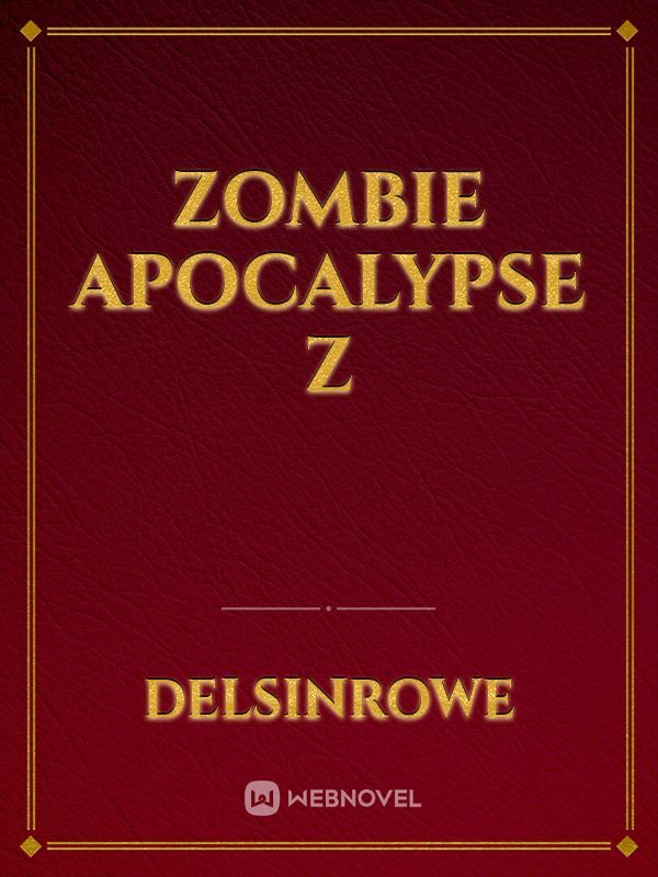 Zombie Apocalypse z