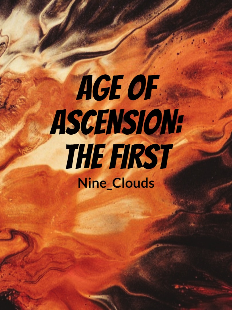 Age of Ascension: The First Book