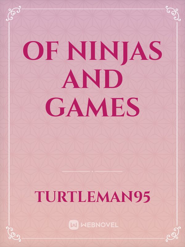 Of Ninjas and Games Book