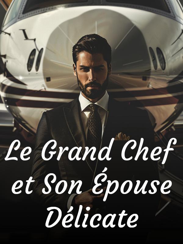 Le Grand Chef et Son Épouse Délicate Book