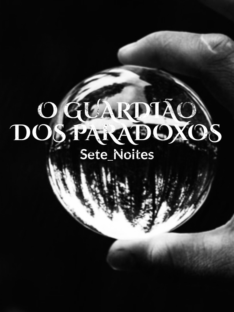 O Guardião dos Paradoxos