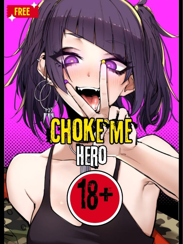 Choke Me Hero