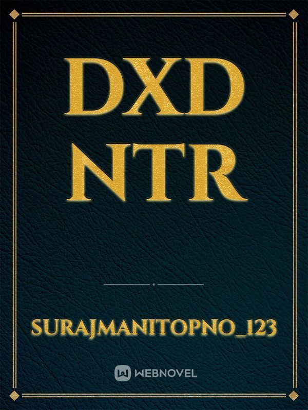 dxd ntr