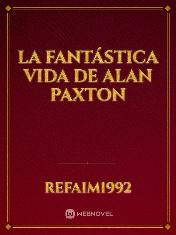 La Fantástica Vida de Alan Paxton Book