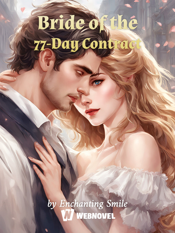 Bride of the 77-Day Contract