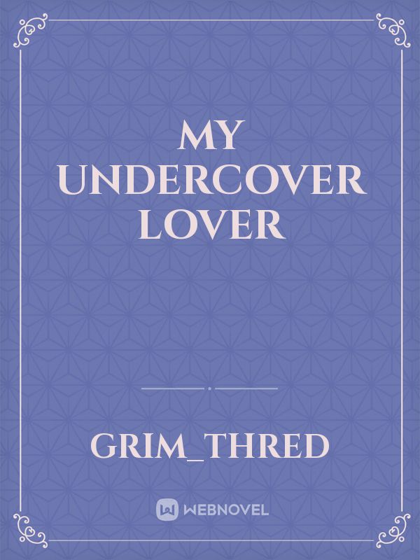 My Undercover Lover