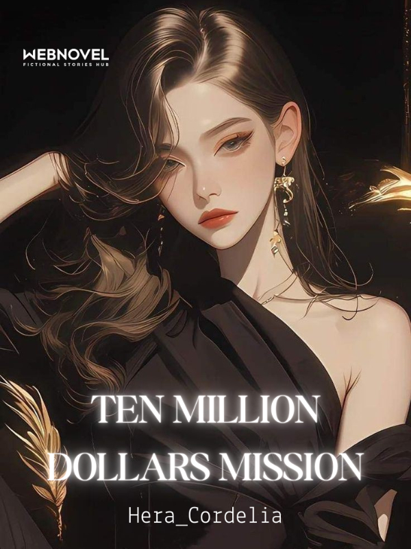 Ten Million Dollars Mission