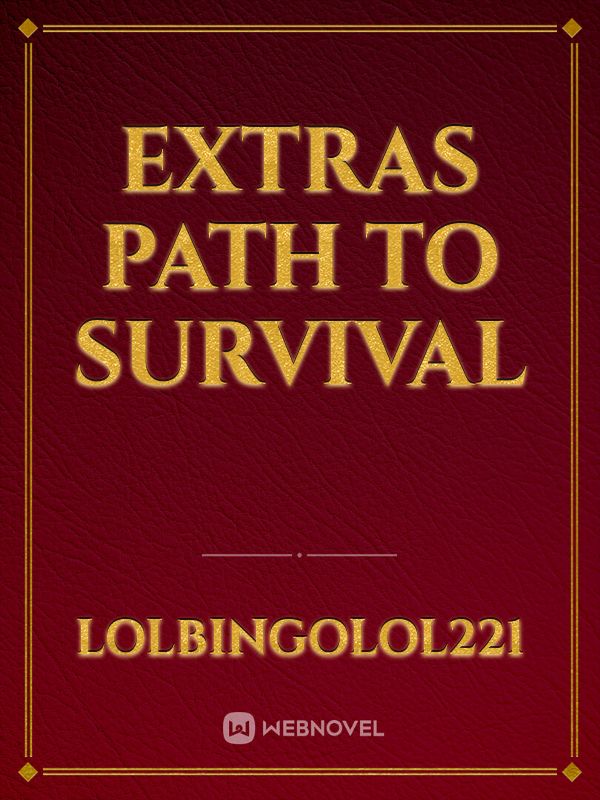 Extras path to survival