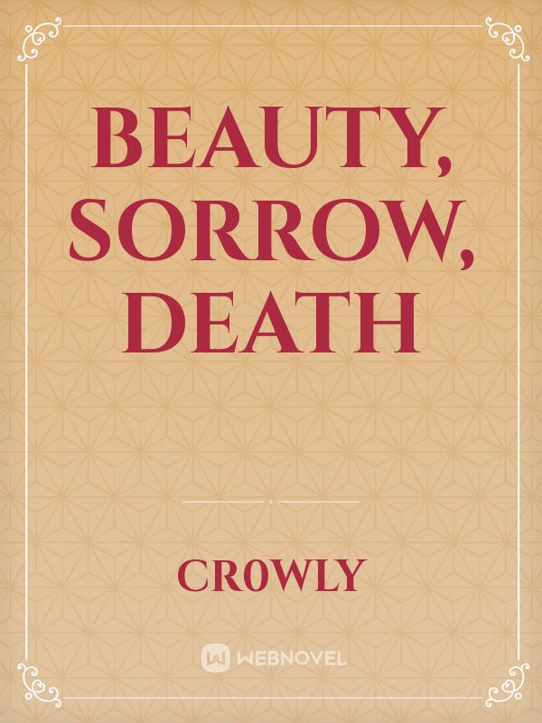 Beauty, Sorrow, Death Book