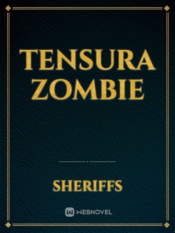 Tensura Zombie Book