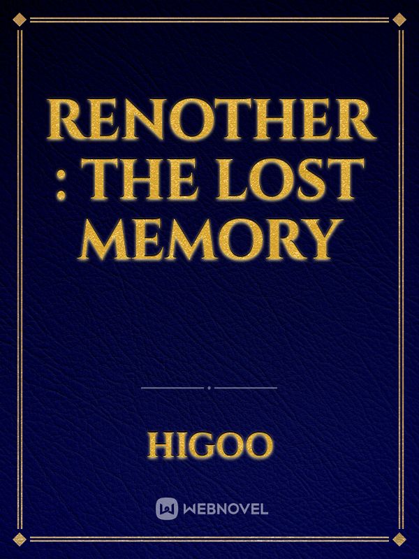 Renother : The Lost Memory Book