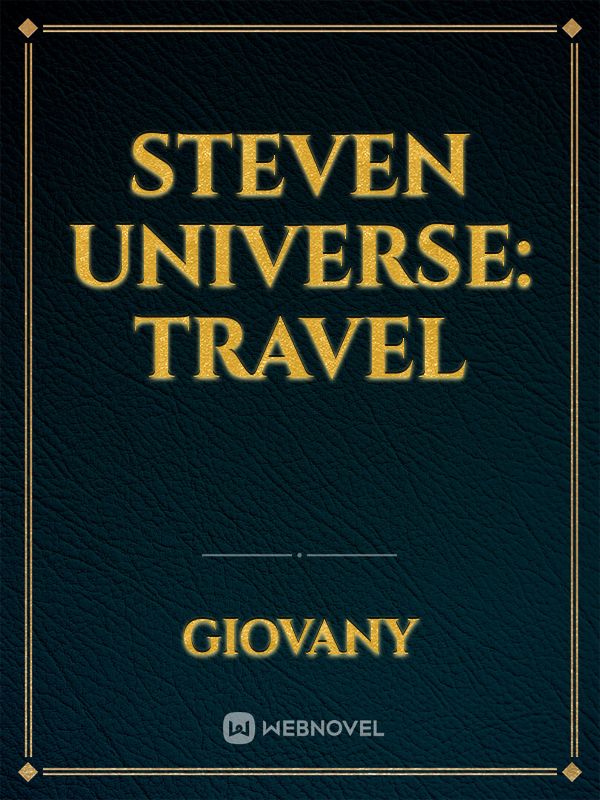 Steven universe: Travel
