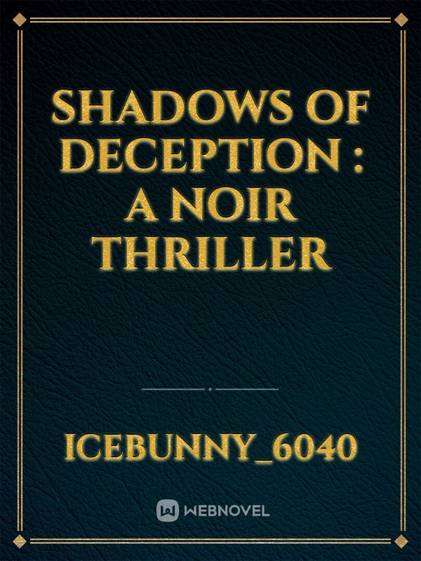 Shadows of Deception : A Noir Thriller Book