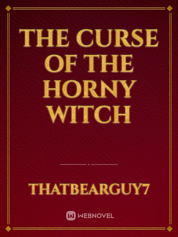 The Curse of the Horny Witch Book