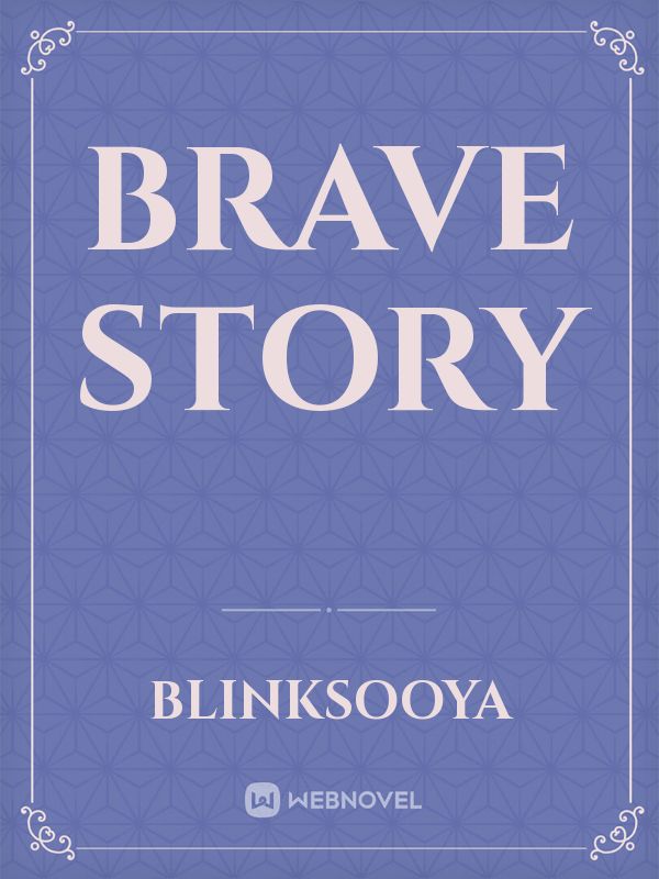 brave story Book