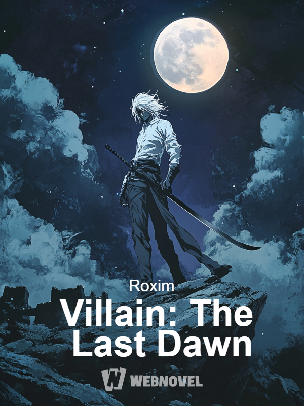 Villain: The Last Dawn