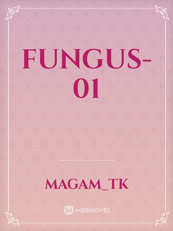 Fungus-01