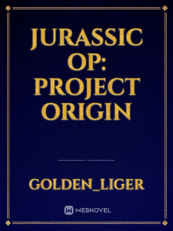 Jurassic Op: Project Origin