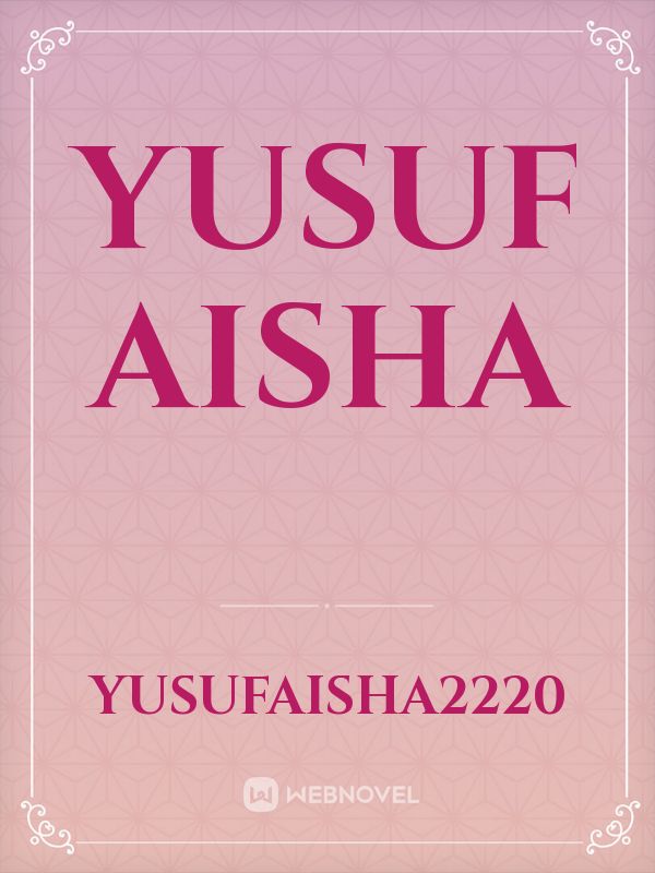 Yusuf Aisha Book