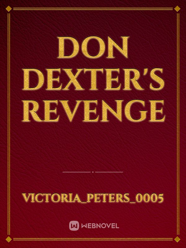 Don Dexter's Revenge