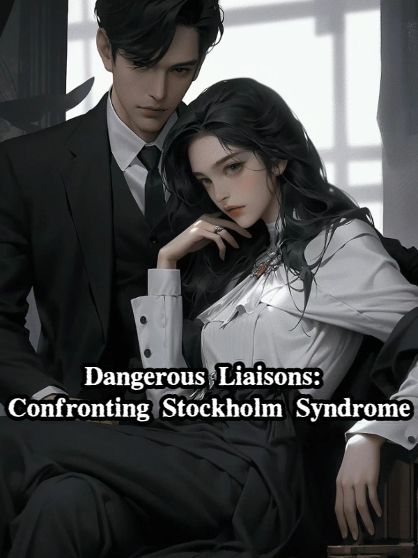 Dangerous Liaisons: Confronting Stockholm Syndrome