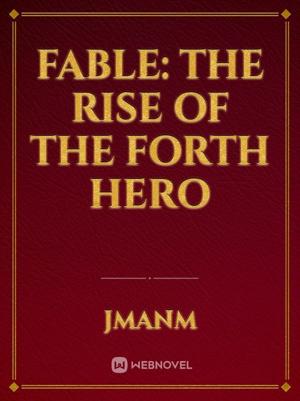 Fable: The Rise of the Forth Hero Book