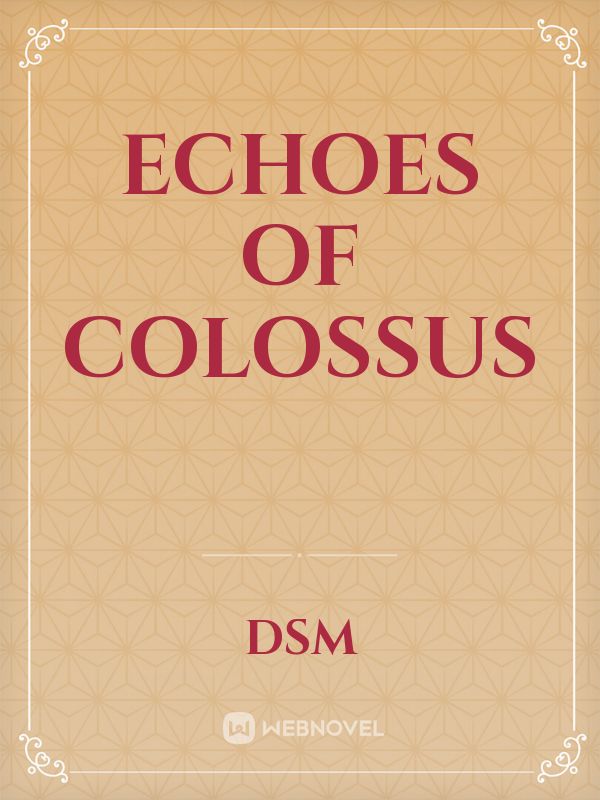 Echoes of Colossus