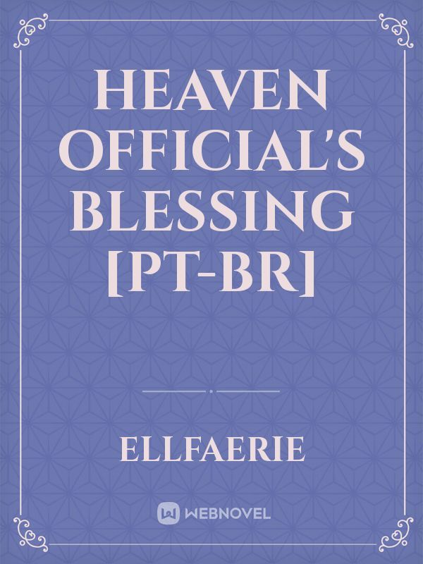 Heaven Official's Blessing [Pt-Br]