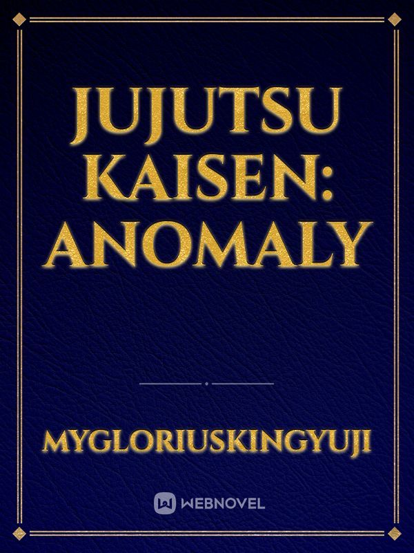 Jujutsu Kaisen: Anomaly