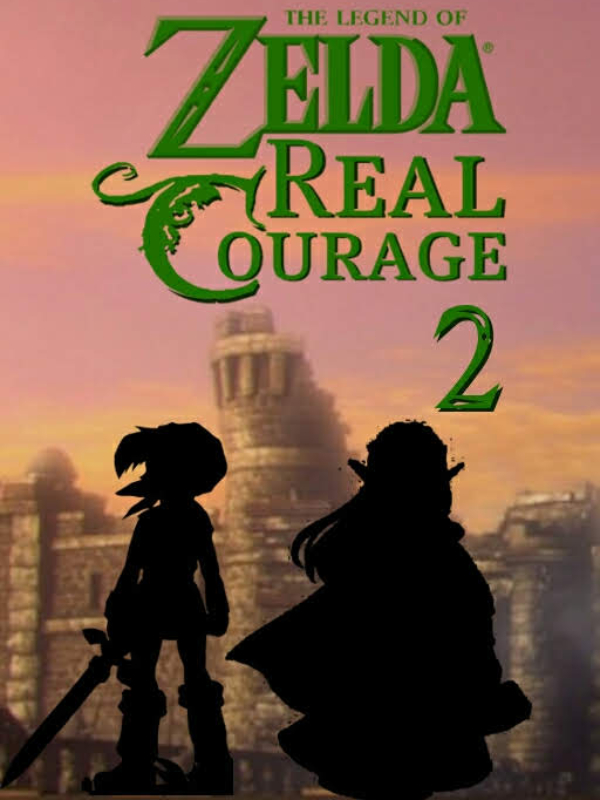 The Legend of Zelda: Real Courage: Dark Mirror