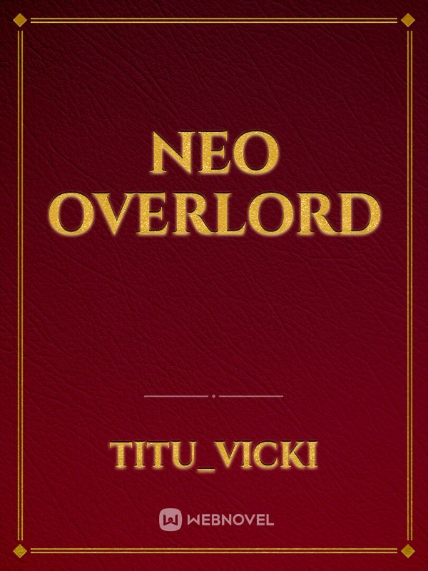 Neo Overlord