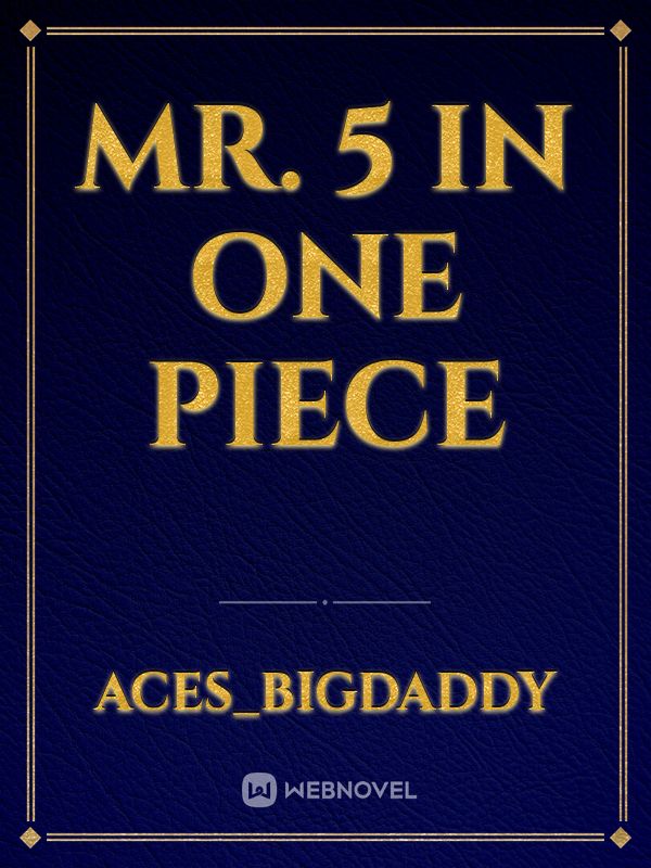 Mr. 5 in One Piece Book