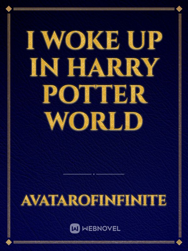 I Woke Up In Harry potter World Book
