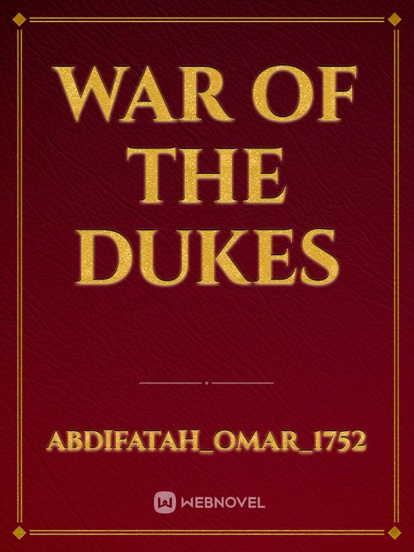 War Of The Dukes
