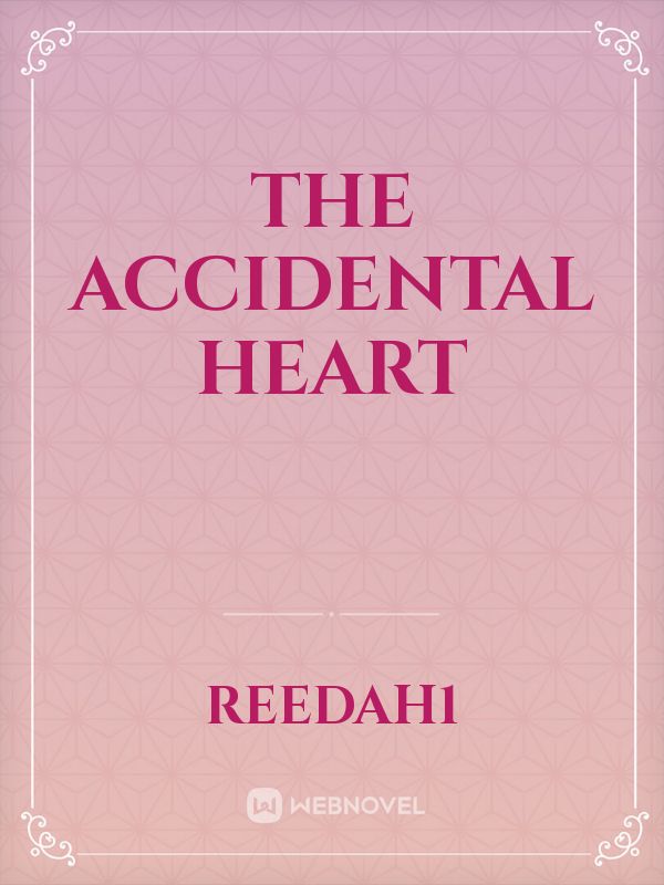 the accidental heart Book