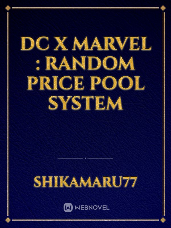 DC x Marvel : random price pool system