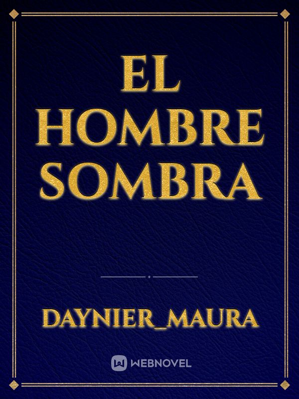 El Hombre Sombra