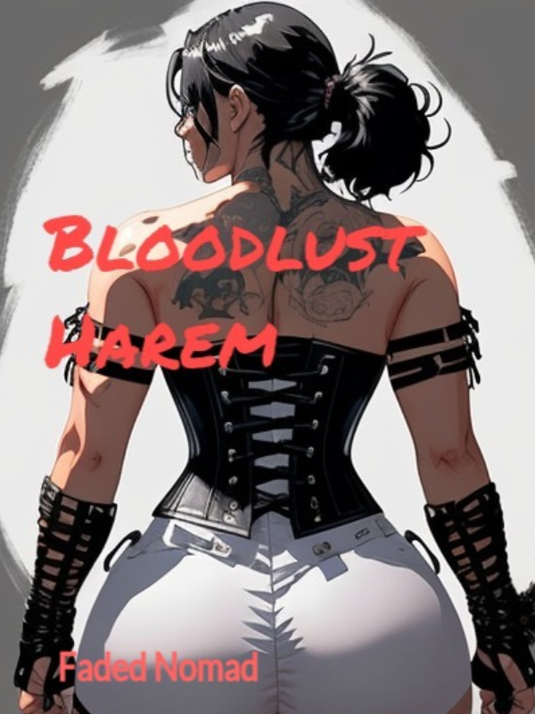 Bloodlust Harem: Apocalypse Chronicles