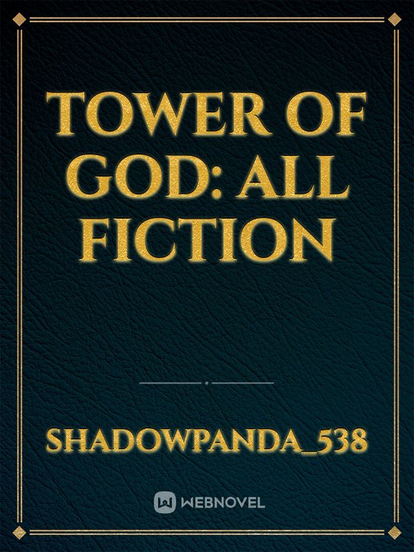 Tower Of God: All Fiction Book