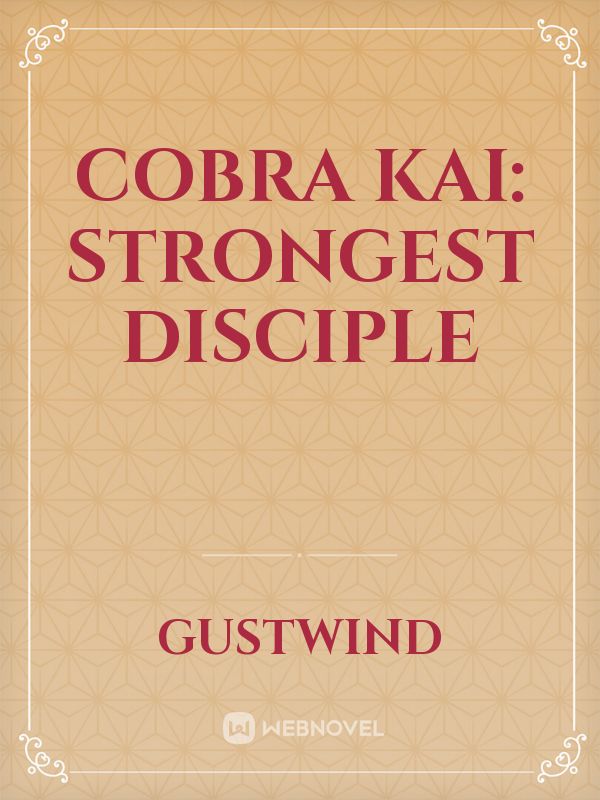 Cobra Kai: Strongest Disciple