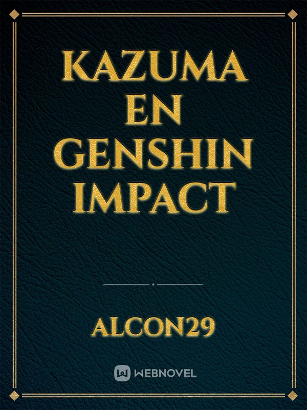 Kazuma en Genshin Impact