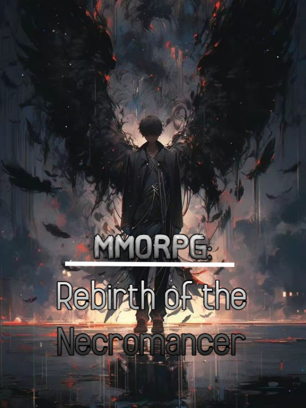 MMORPG: Rebirth of the Necromancer