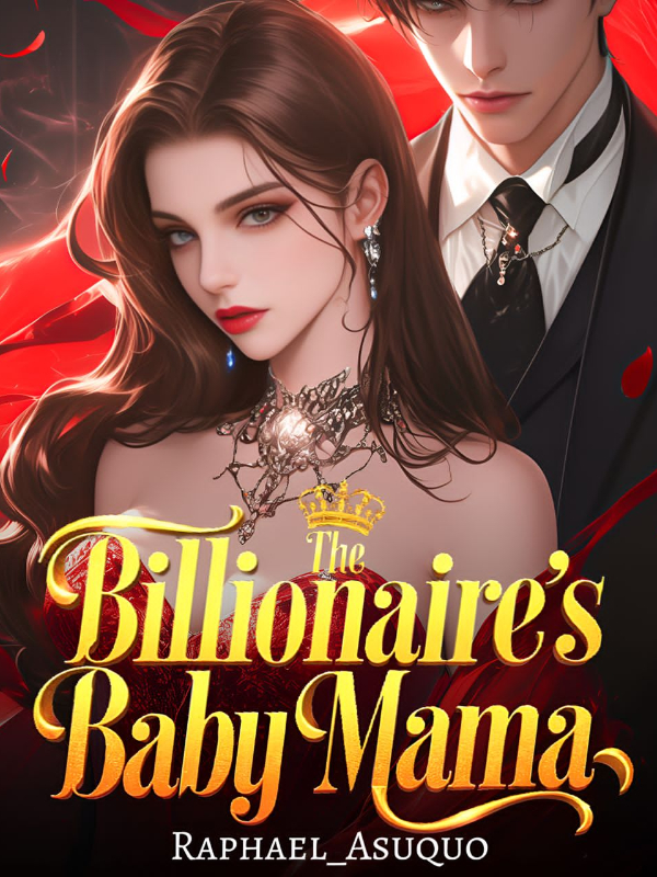 THE BILLIONAIRE'S BABY MAMA