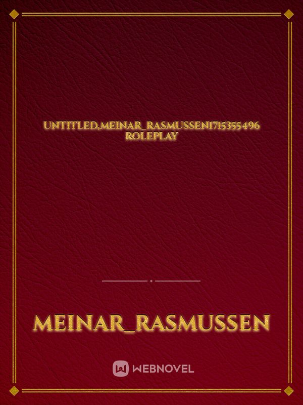 UNTitled,Meinar_Rasmussen1715355496 roleplay